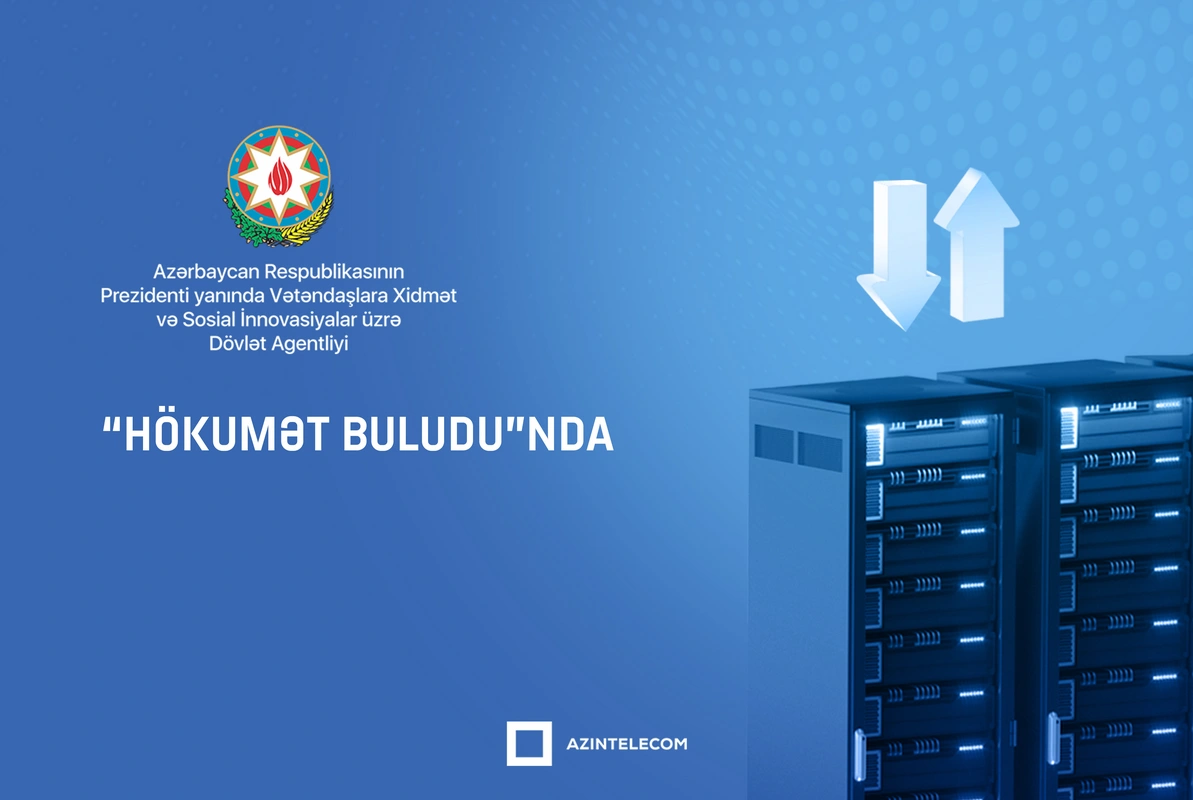 VXSİDA informasiya sistemlərini tam olaraq “Hökumət buludu”na köçürüb